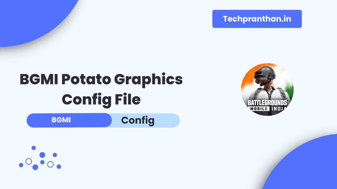 BGMI 3.1 Potato Graphics Config File